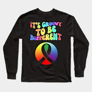 It's Groovy To Be Different Autism Ribbon Long Sleeve T-Shirt